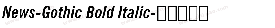 News-Gothic Bold Italic字体转换